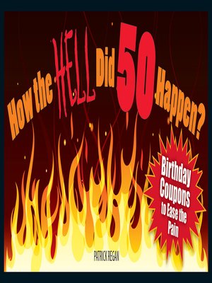cover image of How the HELL Did 50 Happen?